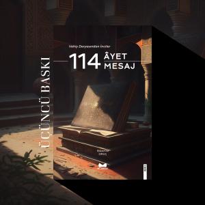 114 Ayet & 114 Mesaj 114 Ayet & 114 Mesaj