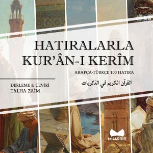 Hatıralarla Kur'an-ı Kerim Hatıralarla Kur'an-ı Kerim