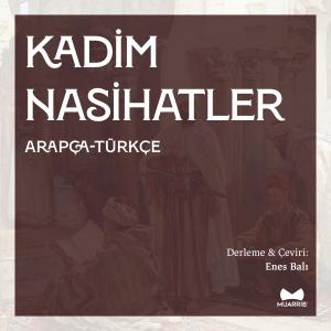 Kadim Nasihatler Kadim Nasihatler